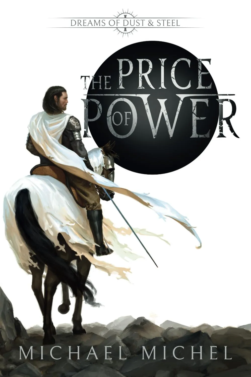 The Price of Power: An Epic Fantasy Novel (Dreams of Dust and Steel) Paperback  April 2, 2025